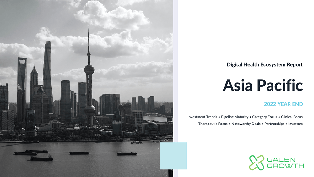 Asia Pacific Digital Health Ecosystem 2022 Year End Report - HealthTech ...